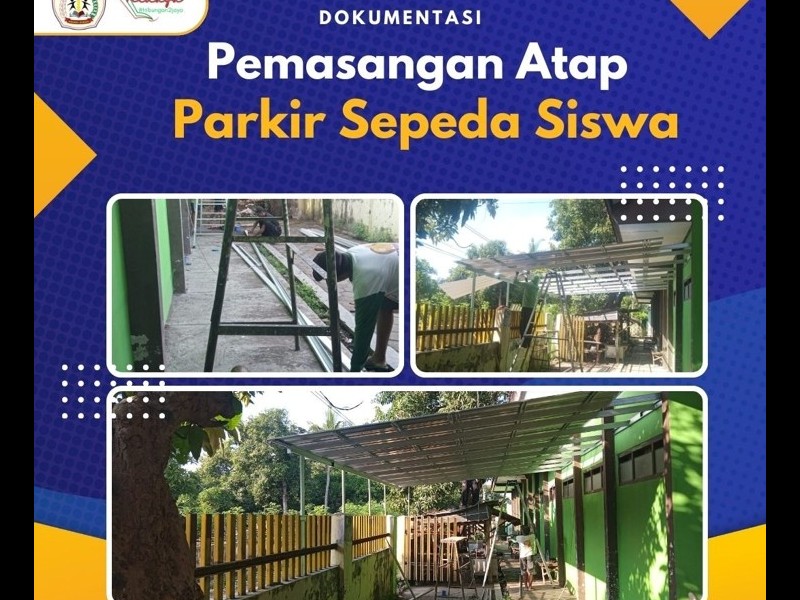 PEMASANGAN ATAP UNTUK LAHAN PARKIR SISWA